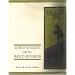 Alfred Stieglitz and the Photo-Secession book cover