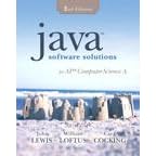 Java Software Solutions: For AP Computer Science A