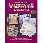 Fresh Ideas in Letterhead and Business Card Design 2 (Fresh Ideas) by  Gail Finke and Lynn Haller