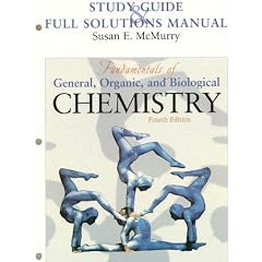 Study Guide & Full Solutions Manual for Fundamentals of General, Organic, and Biological Chemistry, 4th edition by John McMurry and Mary E. Castellion