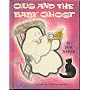 Gus and the Baby Ghost by Jane Thayer