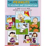 The Peanuts Guide to Holidays and Celebrations: A Jumbo Activity Book Based on the Comic Strip by Charles M. Schulz (Peanuts Club with Charlie Brown & Friends) book cover