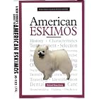 Click here to buy A New Owner's Guide to American Eskimo Dogs (New Owner's Guide To...) by  Richard G. Beauchamp.