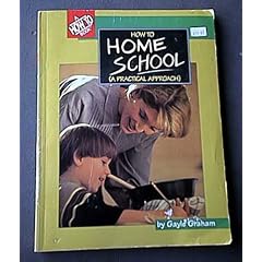 How to Homeschool: A Practical Approach