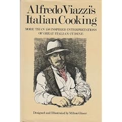 Alfredo Viazzi's Italian Cooking