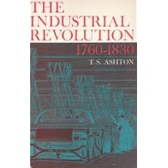 The Industrial Revolution, 1760-1830