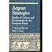 Aegean Strategies: Studies of Culture and Environment on the European Fringe (Greek Studies)