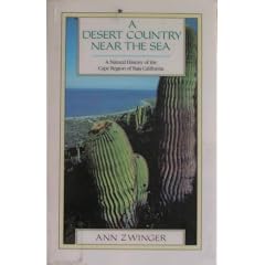 A Desert Country Near the Sea: A Natural History of the Cape Region of Baja California