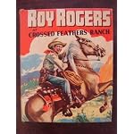 Roy Rogers at Crossed Feathers Ranch book cover