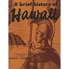 Click here to buy A Brief History of Hawaii (long Before Pearl Harbor: Hawaii's Historical Highlights) by  George T. Armitage and b/w Illustration.