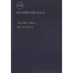 Computer Chess (A.C.M. monograph series)