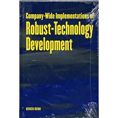 Company-Wide Implementations of Robust-Technology Development