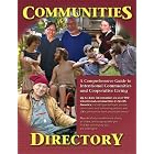 Communities Directory, 2007: A Comprehensive Guide to Intentional Communities and... by  Fellowship for Intentional Community