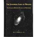The Universal Laws of Healing: The Contrast Between Healers and Pretenders book cover