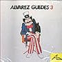 Alvarez Guedes, Vol 3 ~ Alvarez Guedes