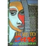 Here to Dare: 10 Gay Black Poets : Arthur T. Wilson, John D. Williams, Robert Westley, Harold McNeil Robinson, Craig A. Reynolds, Steve Langley, Car book cover