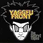 The Secret Tapes by Yaggfu Front