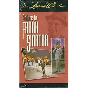 The Lawrence Welk Show - Salute to Frank Sinatra [VHS] by 