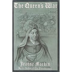 Queen's War: A Novel of Eleanor of Aquitaine