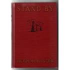 Stand by;: The story of a boy's achievement in radio, (His Worth while books for boys) by  Hugh McAlister