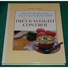 Diet and Weight Control (Health and Healing the Natural Way) by  Robert Dolezal