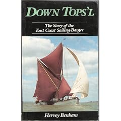 DOWN TOPS'L - The Story of the East Coast Sailing Barges