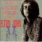 Click here to buy 16 Legendary Covers by  Elton John .