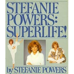 Stefanie Powers: Superlife!