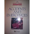 Accidents and Emergencies (American Medical Association Home Medical Library Series) by  Rr Donnelley