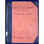 John Paul Jones: Salt Water Boy (childhood of Famous Americans Series) book cover