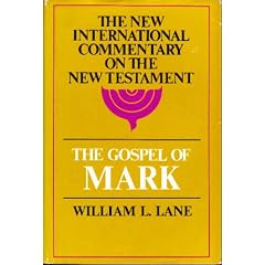 The Gospel According to Mark: The English Text with Introduction, Exposition, and Notes (New International Commentary on the New Testament)