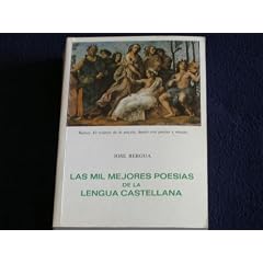 Las Mil Mejores Poesias de La Lengua Castellana (Spanish Edition)