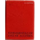 Click here to buy Fundamentals of linear algebra (Appleton-Century mathematics series) by  A. H Lightstone.