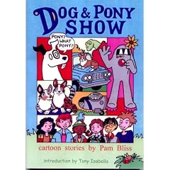 Dog & Pony Show