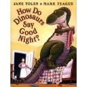 How Do dinosaurs Say good night?