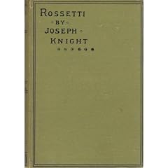 Vintage 1887 Life of Dante Gabriel Rossetti. (Hardcover)