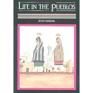 Life in the Pueblos
