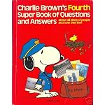 Charlie Brown's Fourth Super Book of Questions and Answers: About All Kinds of People and How They Live! : Based on the Charles M. Schulz Characters book cover
