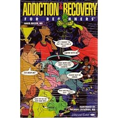 Addiction & Recovery For Beginners (Writers and Readers Documentary Comic Book, 77,)