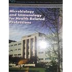 Microbiology and Immunology for Health Related Professions by