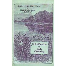 Body Cleansing and Detoxification to Fight Disease (Healthy Healing Library Series) by Linda Rector-Page