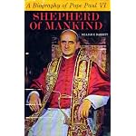 Shepherd of Mankind: A Biography of Pope Paul VI book cover