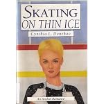 Skating on Thin Ice (Avalon Romances) book cover
