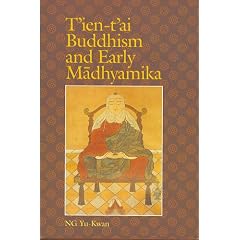 T'Ien-T'Ai Buddhism and Early Madhyamika