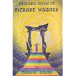Esoteric Music of Richard Wagner book cover