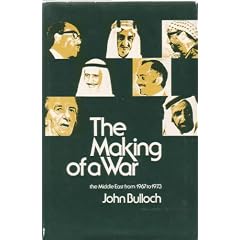 The making of a war: The Middle East from 1967 to 1973