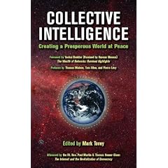Collective Intelligence: Creating a Prosperous World at Peace
