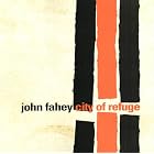 Click here to buy City of Refuge by  John Fahey .
