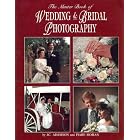 The master book of wedding and bridal photography by  J. C Adamson