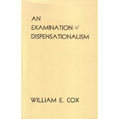 Examination of Dispensationalism